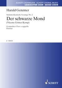 Sudamerikanische Gesange GeWV 21 : 2. Der schwarze Mond In die mondlose Nacht