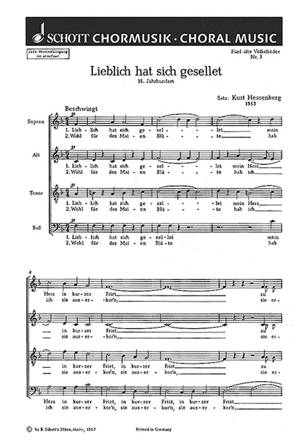 Funf alte Volkslieder : 3. Lieblich hat sich gesellet / 4. Es steht ein Lind in jenem Tal