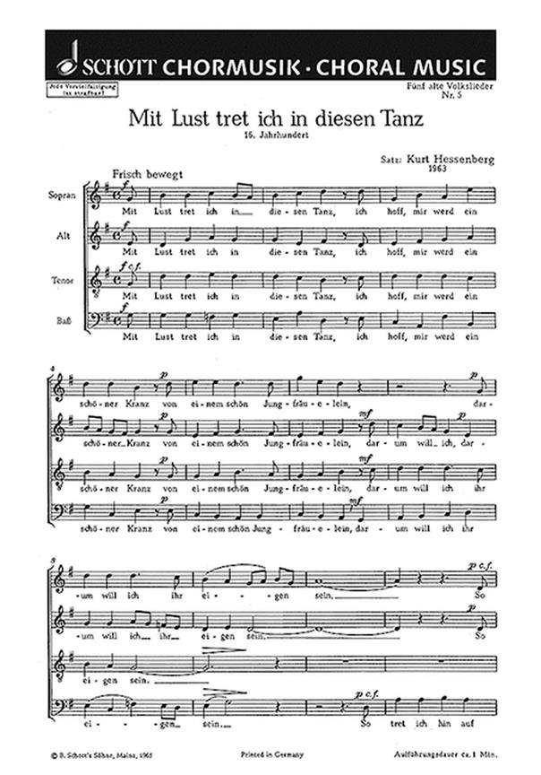 Funf alte Volkslieder : 5. Mit Lust tret ich in diesen Tanz (16 Jh.)