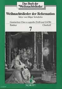 Das Buch der Weihnachtslieder : Chorheft Nr. 7 - Weihnachtslieder der Reformation
