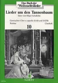 Das Buch der Weihnachtslieder : Chorheft Nr. 10 - Lieder um den Tannenbaum