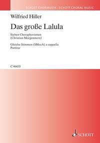 Das grose Lalula : Sieben Choraphorismen