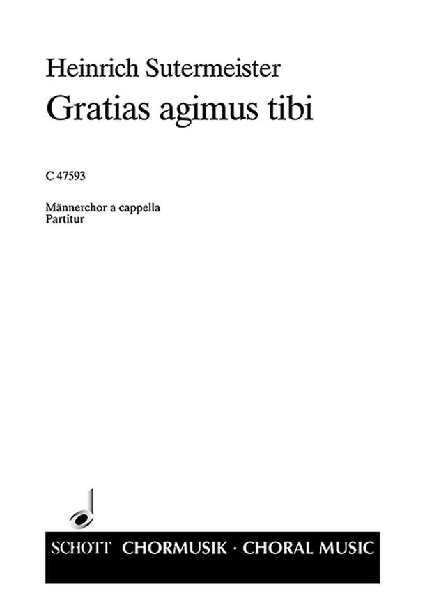 Gratias agimus tibi : aus dem Gloria fur gemischten Chor und Orchester