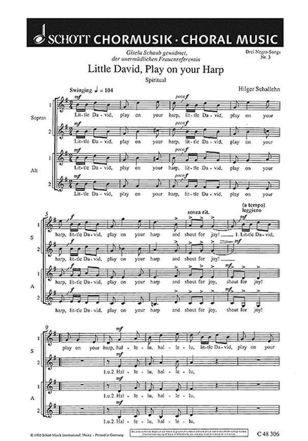 3 Negro-Songs : 3. Little David, Play on your Harp (Spiritual)