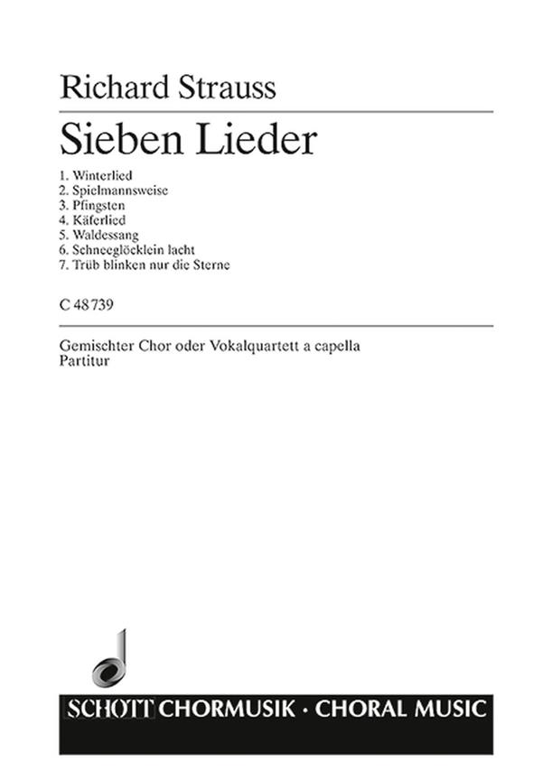 Sieben vierstimmige Lieder o. Op. AV. 67 : for mixed choir or vocal quartet a cappella