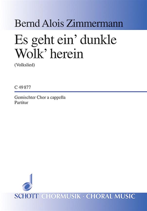 Es geht ein' dunkle Wolk' herein : (Volkslied, 17. Jahrhundert)