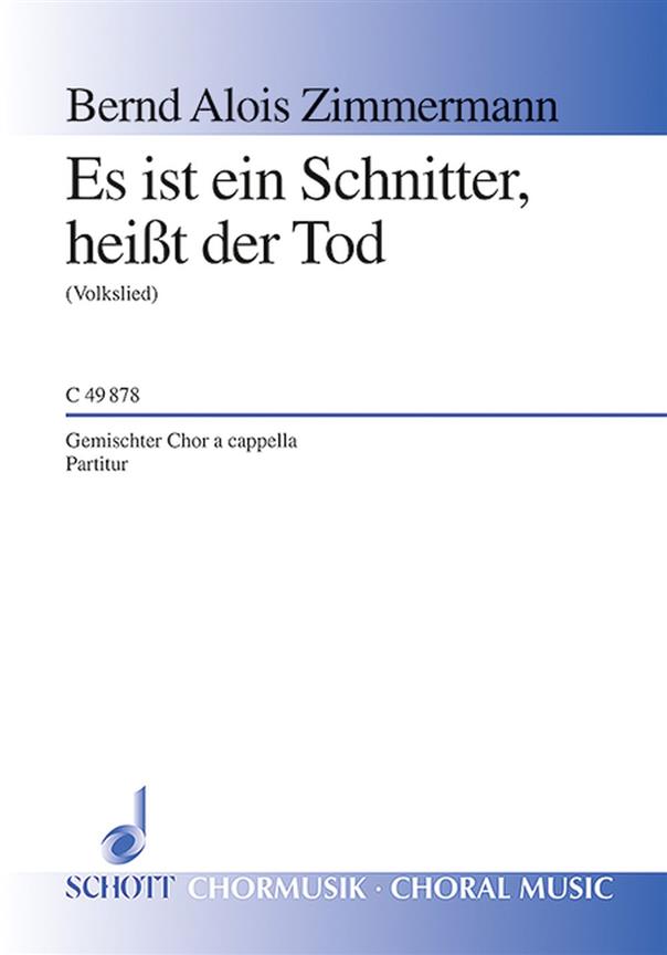 Es ist ein Schnitter, heist der Tod : (Volkslied, 17. Jahrhundert)