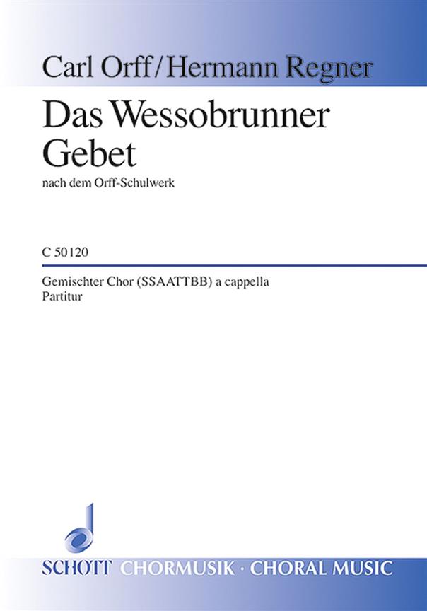 Das Wessobrunner Gebet : Dat gafregin ih mit firahim (nach dem Orff-Schulwerk)