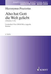 Also hat Gott die Welt geliebt : (John 3, 16)
