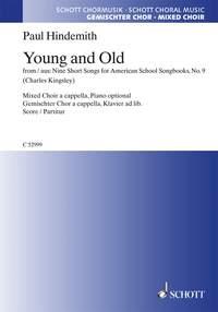 Young and Old : When all the world is young, lad