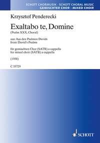Exaltabo te, Domine (Psalm 30) : from: From the Psalms of David