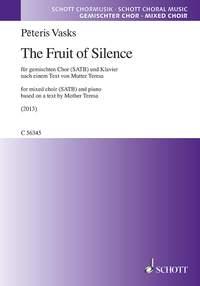 The Fruit of Silence : for mixed choir and piano