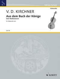 Aus dem Buch der Konige : Drei Meditationen
