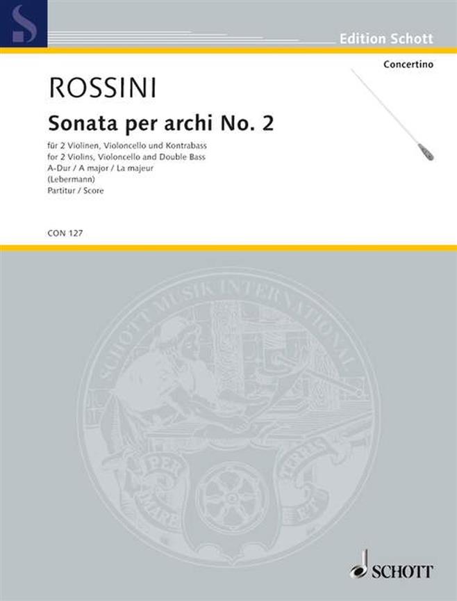 Sonata per archi : No. 2 A Major