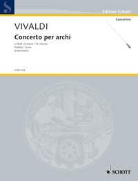 Concerto per archi PV 113 / RV 133 : E Minor