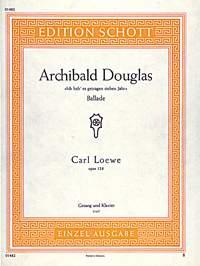 Archibald Douglas op. 128 : Ich hab es getragen sieben Jahr