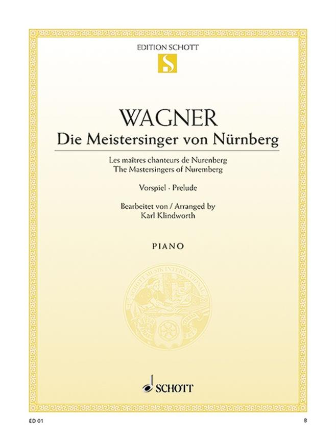 Die Meistersinger von Nürnberg WWV 96 : Vorspiel (1. Akt)