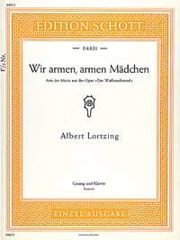 Der Waffenschmied : Wir armen, armen Mädchen