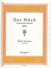 Der Nöck op. 129/3 : Es tönt des Nöcken Harfenschall, Ballade