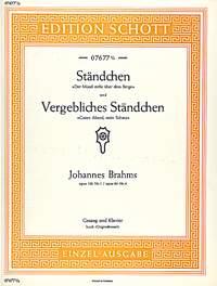 Ständchen-Vergebliches Ständchen op. 106/1 u. 84/4
