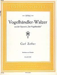 Der Vogelhändler : Walzer über Motive aus der Operette