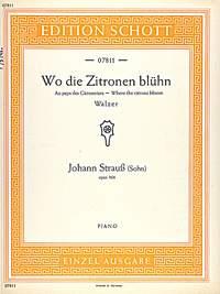 Wo die Zitronen blühn op. 364 : Walzer