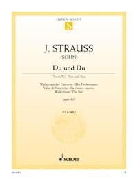 Du und du op. 367 : Walzer aus Die Fledermaus