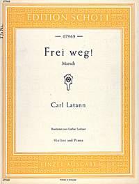 Frei weg! : Marsch