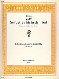 Paulus op. 36/40 : Sei getreu bis in den Tod (Kavatine)