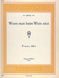 Wenn man beim Wein sitzt op. 204/3 : A-Dur