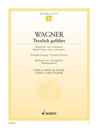 Treulich geführt WWV 75 : Brautchor aus Lohengrin