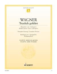 Treulich geführt WWV 75 : Brautchor aus Lohengrin