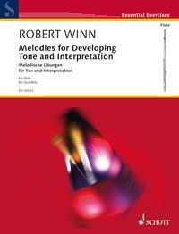 Melodies for Developing Tone and Interpretation : Essential Exercises