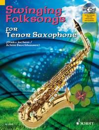 Swinging Folksongs for Tenor Saxophone : plus CD: Full performances and Play-Along-Tracks - Piano part to print