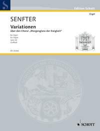 Variations about Morgenglanz der Ewigkeit op. 66 : uber den Choral Morgenglanz der Ewigkeit