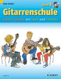 Gitarrenschule Band 1 : Gitarre spielen mit Spaß und Fantasie - Neufassung