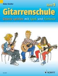 Gitarrenschule Band 1 : Gitarre spielen mit Spaß und Fantasie - Neufassung