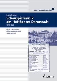 Schauspielmusik am Hoftheater in Darmstadt : Spiel-Arten einer selbstverständlichen Theaterpraxis