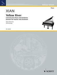 Yellow River : Concerto for Piano and Orchestra - Arranged on basis of the Cantata Yellow River