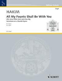 All my founts shall be with you : Alle mine kilder skal være hos dig