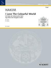 I Love The Colourful World : Jeg elsker den brogede verden