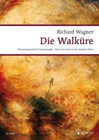 Die Walküre WWV 86 B : Der Ring des Nibelungen