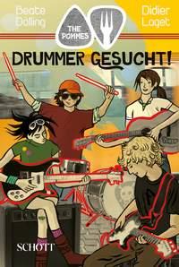 Drummer gesucht! : The Pommes Bd. 1