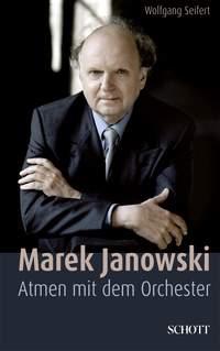 Marek Janowski : Atmen mit dem Orchester