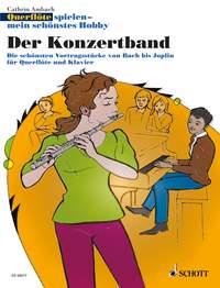 Querflöte Spielen - Mein schönstes Hobby : Der Konzertband