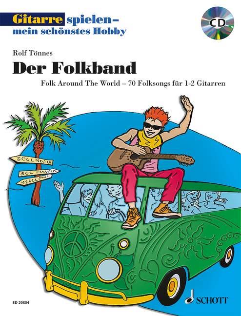 Gitarre spielen - mein schönstes Hobby : Folk around the World