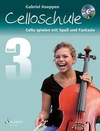 Celloschule Band 3 : Cello spielen mit Spaß und Fantasie