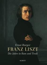 Franz Liszt : Die Jahre in Rom und Tivoli