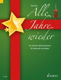 Alle Jahre wieder : Die schönsten Weihnachtslieder