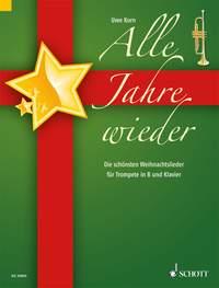 Alle Jahre wieder : Die schonsten Weihnachtslieder